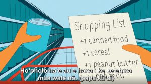 Screenshot showing a shopping list and Hawaiian language captions