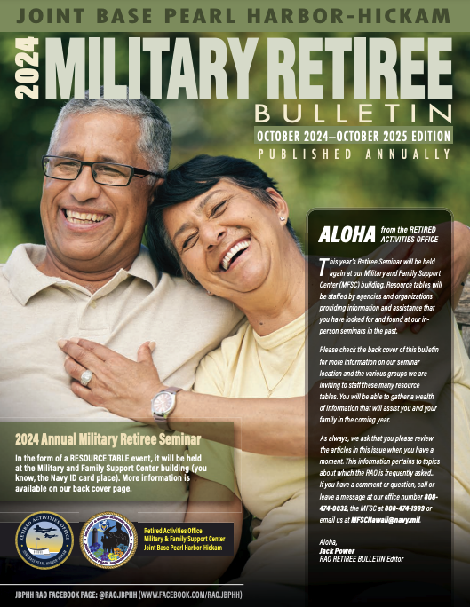 The JBPHH Annual Military Retiree Bulletin