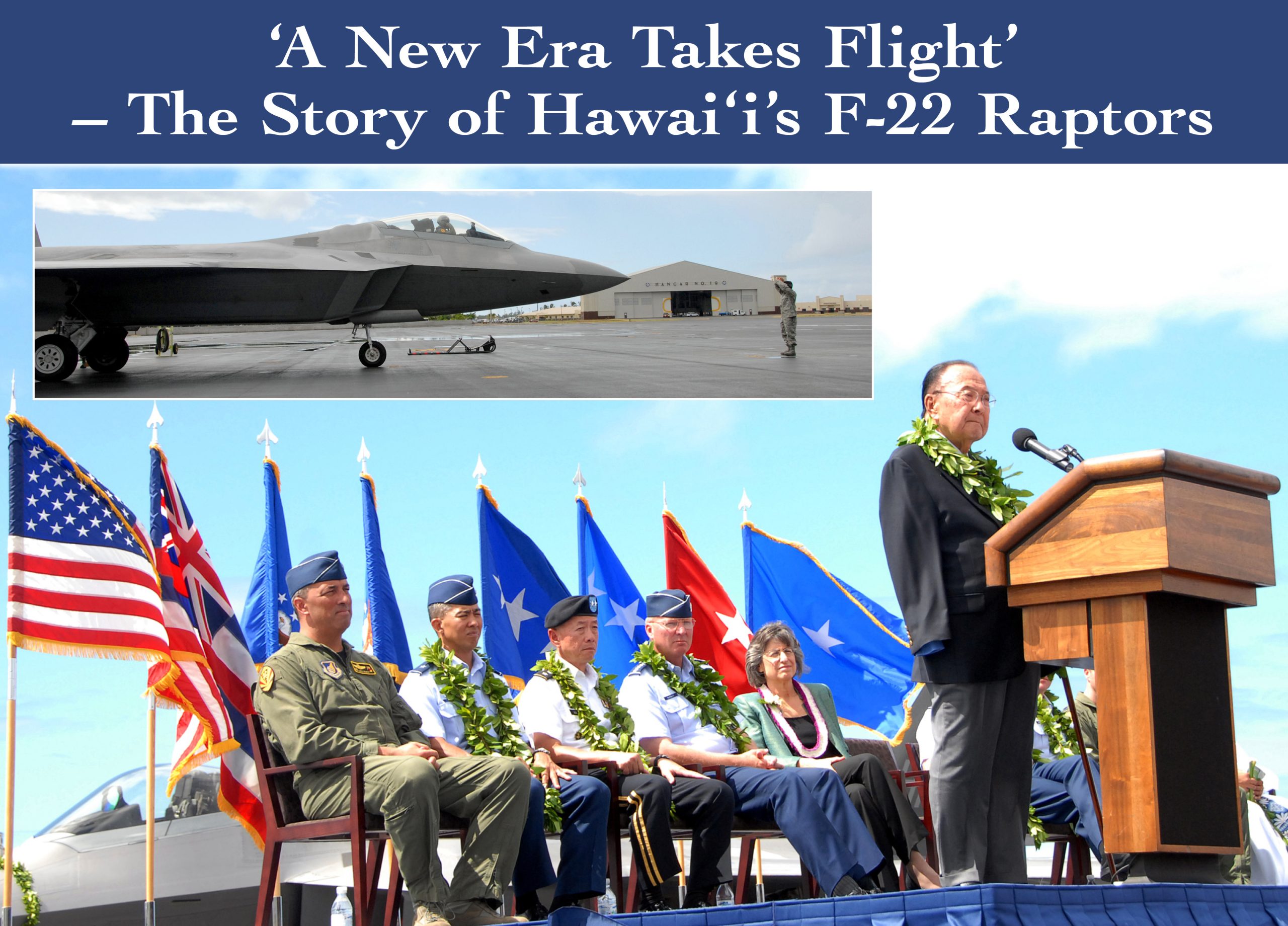 Check Six: “A New Era Takes Flight” – The Story of Hawai‘i’s F-22 Raptors