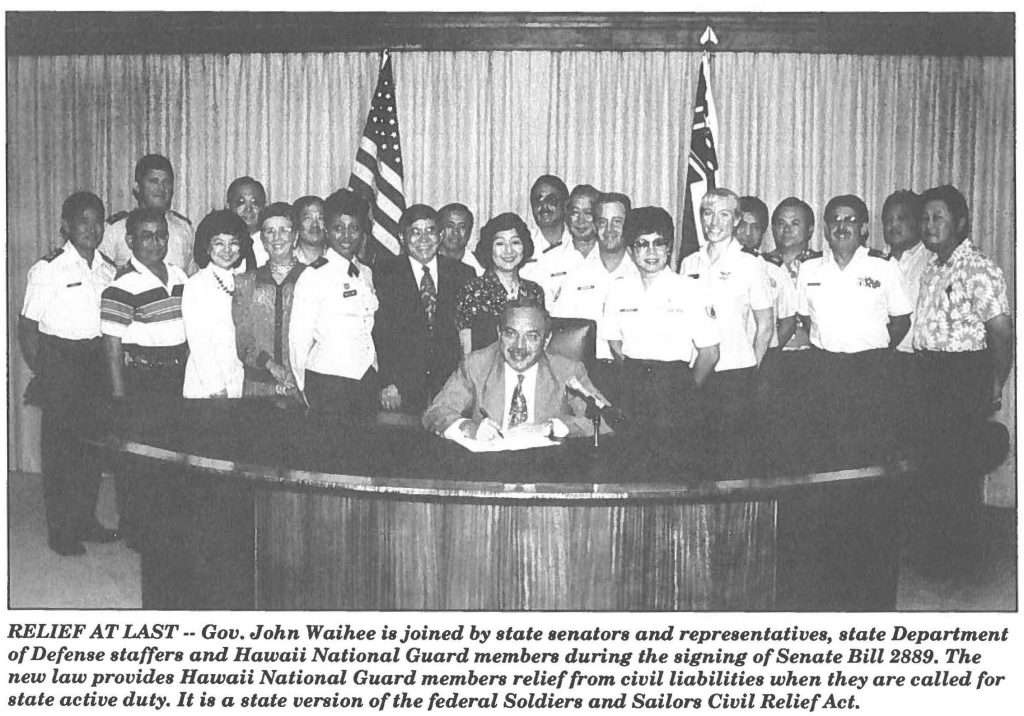 Signed into law was a state version of the Soldiers and Sailors Civil Relief Act, extending protection to National Guard members activated on state orders. The State Legislature passed a bill that allows Guard members to use the Montgomery G.I. Bill concurrently with the University of Hawaiʻi tuition waiver program.