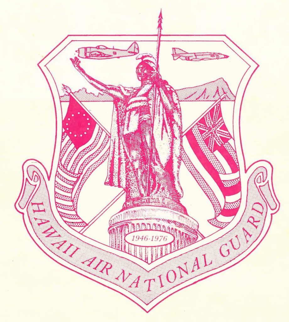HANG Twenty Five Plus Five- History of the Hawaii Air National Guard 4 November 1971 to 3 November 1976 Photographs