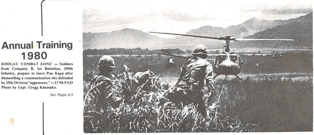 KOOLAU 'COMBAT ZONE' - Soldiers from Company B, 1st Battalion, 299th Infantry, prepare to leave Puu Kapu after dismantling a communication site defended by 25th Division "aggressors." -117th PAD Photo by Capt. Gregg Kakesako.