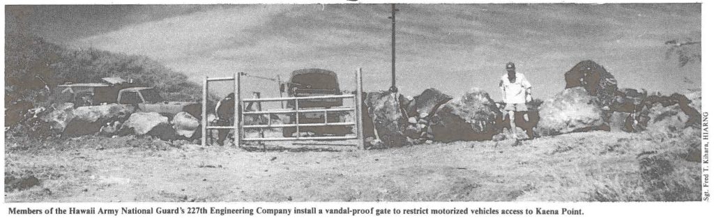 Members of the Hawaii Army National Guard's 227th Engineering Company install a vandal-proof gate to restrict motorized vehicles access to Kaena Point.