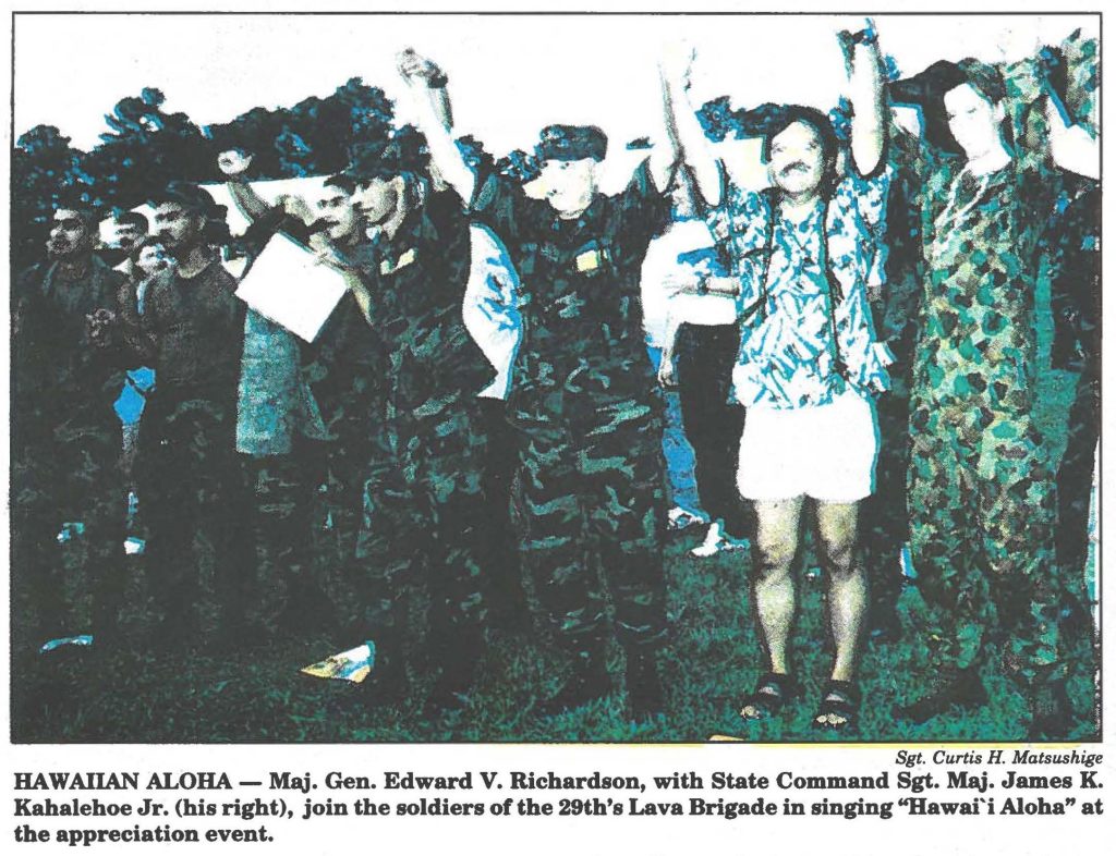 HAWAIIAN ALOHA-Maj. Gen. Edward V. Richardson, with State Command Sgt. Maj. James K. Kahalehoe Jr. (his right), join the soldiers of the 29th's Lava Brigade in singing "Hawai'i Aloha" at the appreciation event.