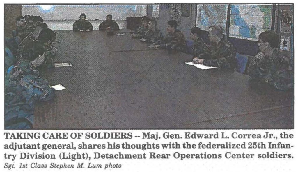 TAKING CARE OF SOLDIERS - Maj. Gen. Edward L. Correa Jr., the adjutant general, shares his thoughts with the federalized 25th Infantry Division (Light), Detachment Rear Operations Center soldiers. Sgt. 1st Class Stephen M. Lum photo