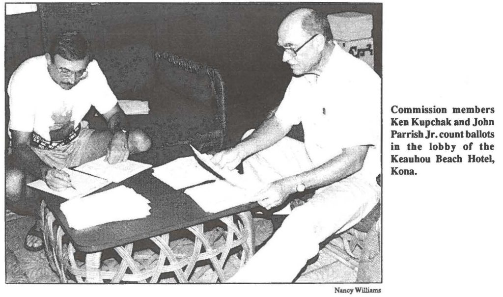 Commission members Ken Kupchak and John Parrish Jr. count ballots in the lobby of the Keauhou Beach Hotel, Kona.