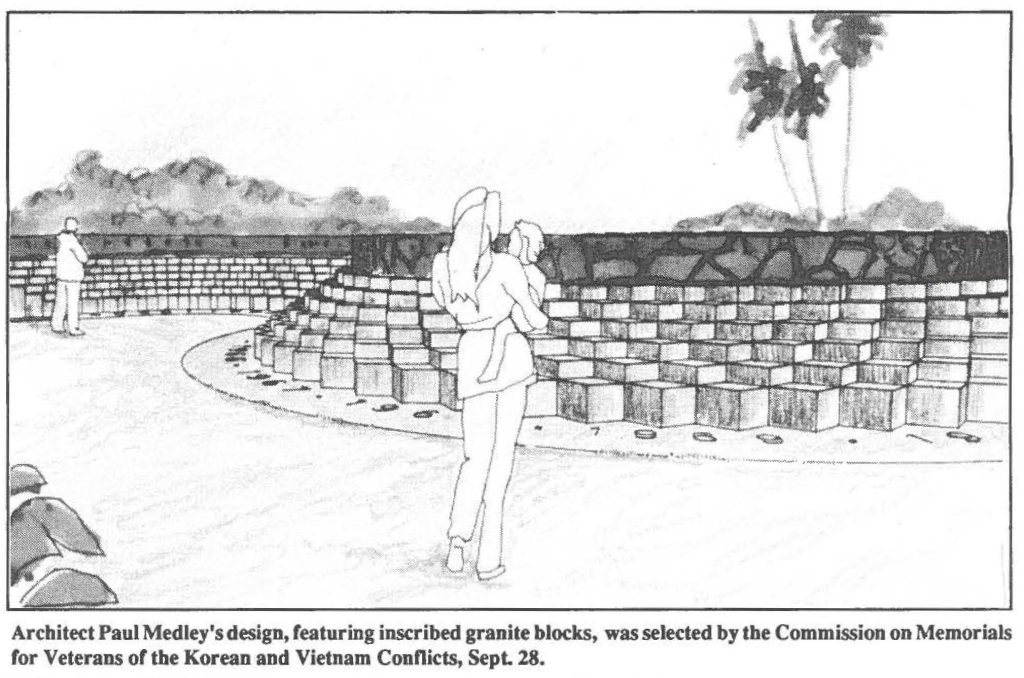 Architect Paul Medley's design, featuring inscribed granite blocks, was selected by the Commission on Memorials for Veterans of the Korean and Vietnam Conflicts, Sept. 28.